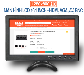 Màn hình LCD 10 Inch HDMI, VGA, AV, BNC 1280x800